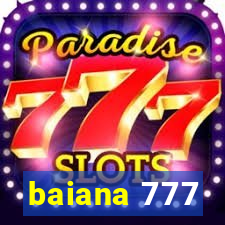 baiana 777